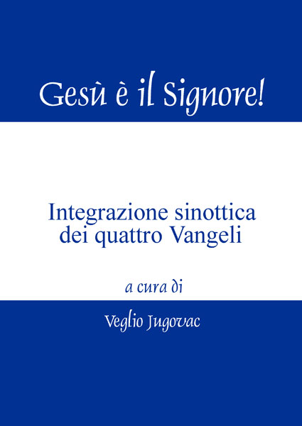 Gesù è il Signore